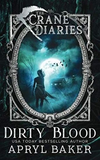 The Crane Diaries: Dirty Blood