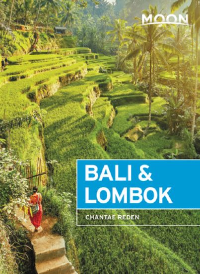 Moon Bali & Lombok (First Edition)