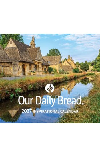 Our Daily Bread 2027 Inspirational Wall Calendar