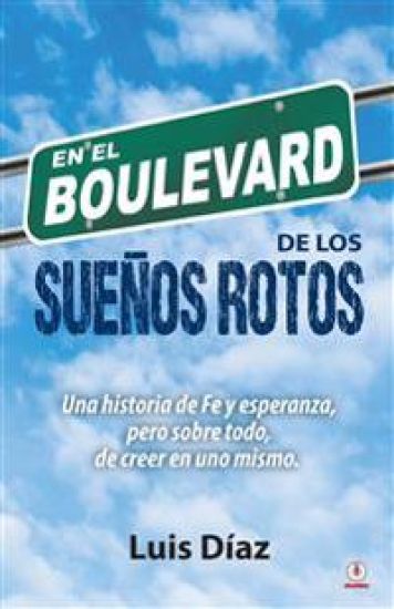 En el boulevard de los sueños rotos