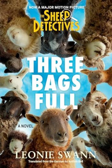 Three Bags Full (the Sheep Detectives Movie Tie-In Edition)