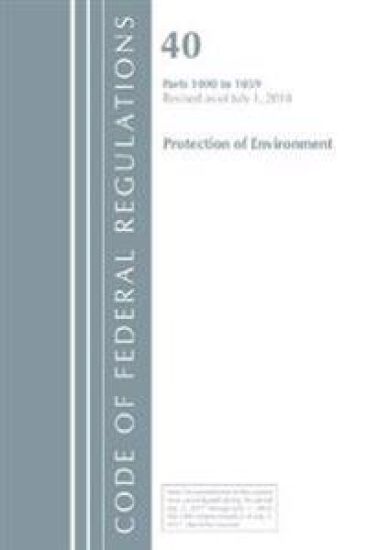 Code of Federal Regulations, Title 40: Parts 1000-1059 (Protection of Environment) TSCA Toxic Substances