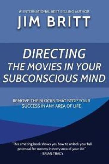 Directing the Movies in Your Subconscious mind
