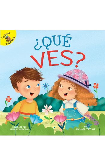 ¿Qué Ves?: What Do You See?