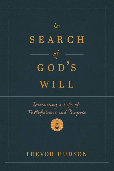 In Search of God's Will