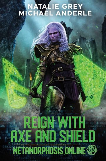 Reign With Axe And Shield – Michael Anderle, kirjan kansikuva