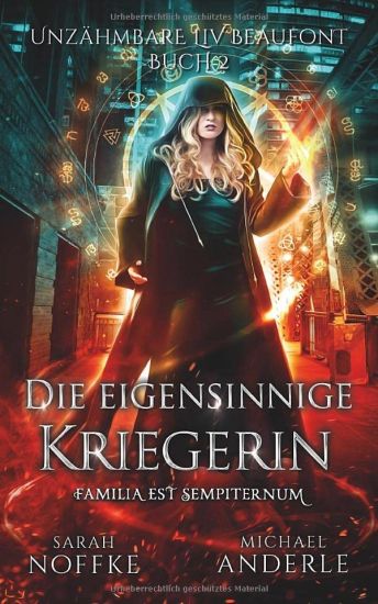Die eigensinnige Kriegerin