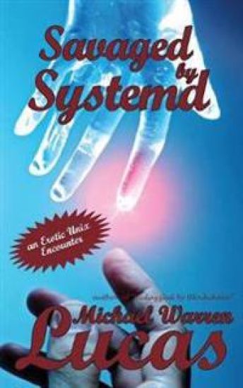 Savaged by Systemd