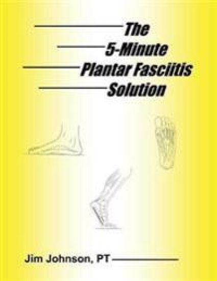 The 5-Minute Plantar Fasciitis Solution