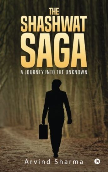 The Shashwat Saga: A journey into the Unknown