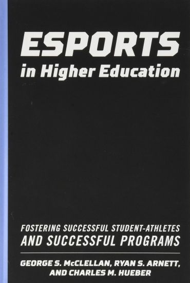 Esports in Higher Education