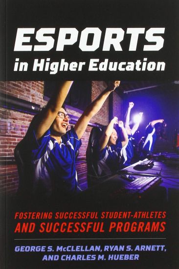 Esports in Higher Education