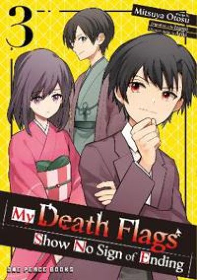 My Death Flags Show No Sign of Ending Volume 3