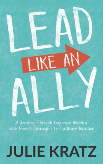 Lead Like an Ally – Julie Kratz, kirjan kansikuva