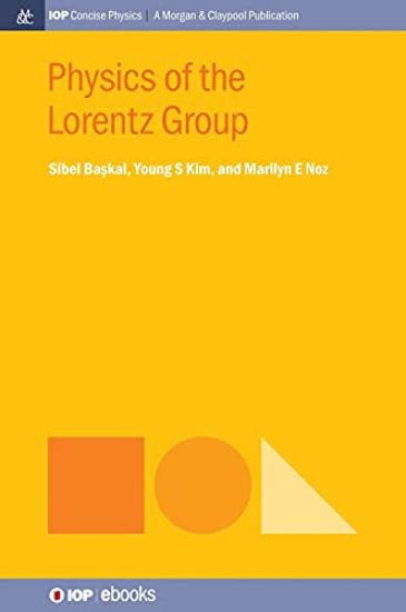 Physics of the Lorentz Group