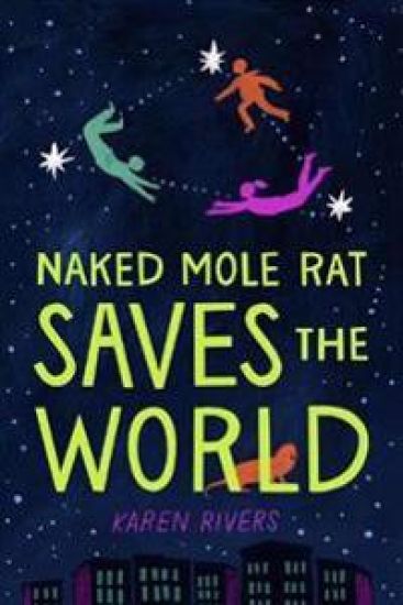 Naked Mole Rat Saves the World