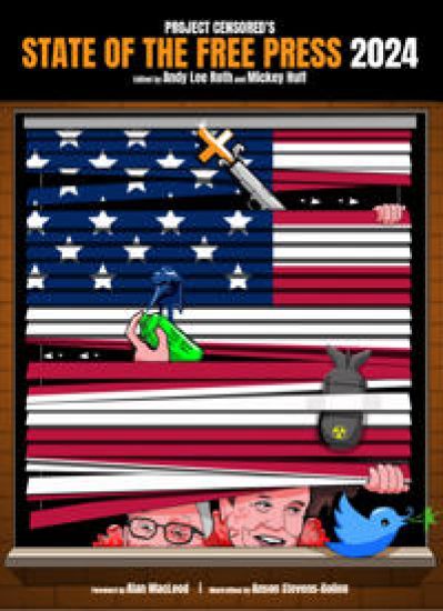 Project Censored's State Of The Free Press 2024