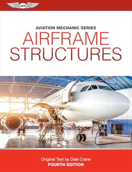 Aviation Mechanic Series: Airframe Structures