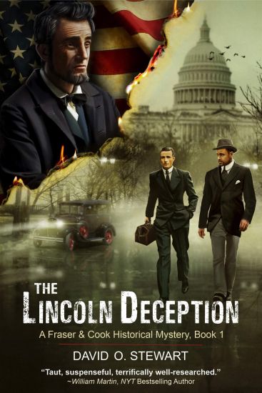 The Lincoln Deception (A Fraser and Cook Historical Mystery, Book 1)