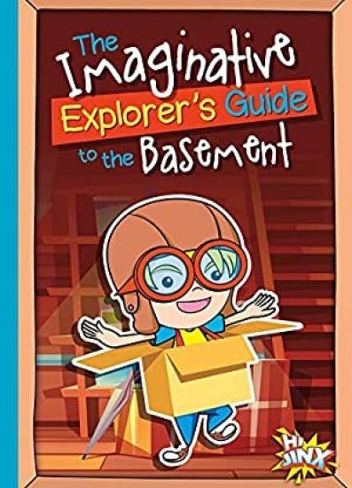 The Imaginative Explorer's Guide to the Basement