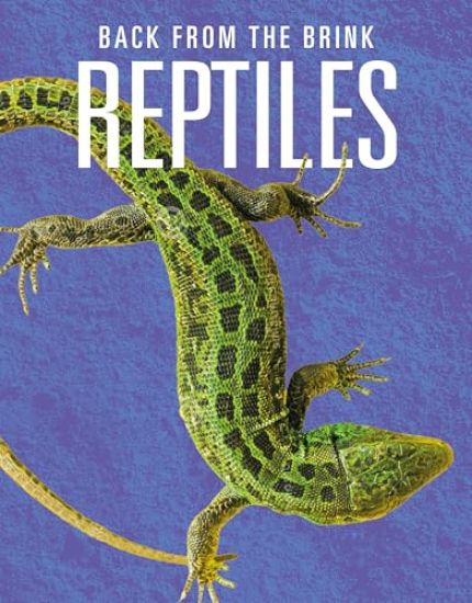 Reptiles: Back from the Brink
