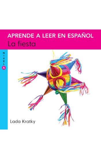 La Fiesta (Nivel A) / The Party (Level A)
