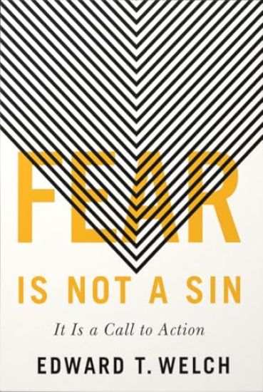 Fear Is Not a Sin