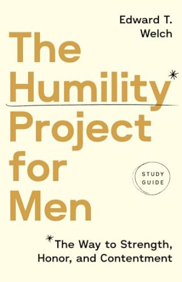 The Humility Project for Men Study Guide