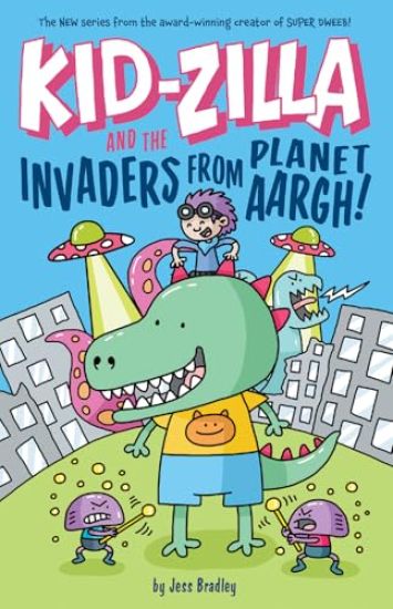 Kid-Zilla and the Invaders from Planet Aargh!