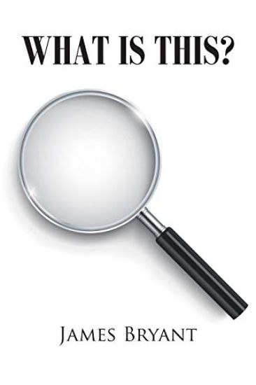 What is This? – James Bryant, kirjan kansikuva