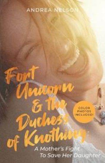 Fort Unicorn and the Duchess of Knothing