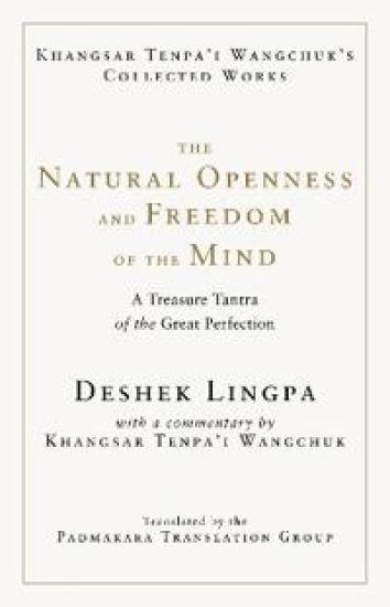The Natural Openness and Freedom of the Mind