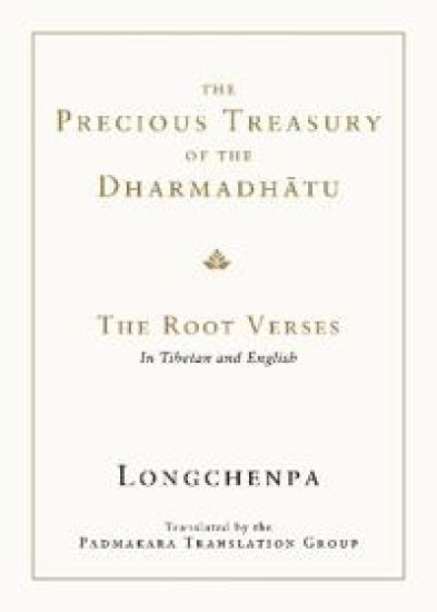 The Precious Treasury of the Dharmadhatu: The Root Verses