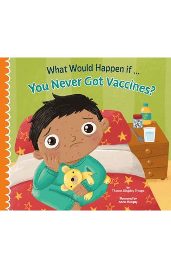 What Would Happen If You Never Got Vaccines?