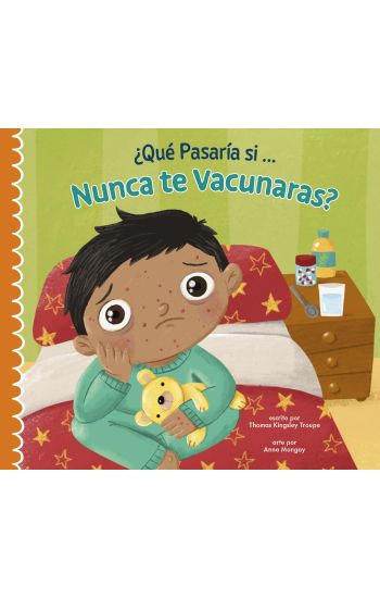¿Qué Pasaría Si Nunca Recibieras Las Vacunas?