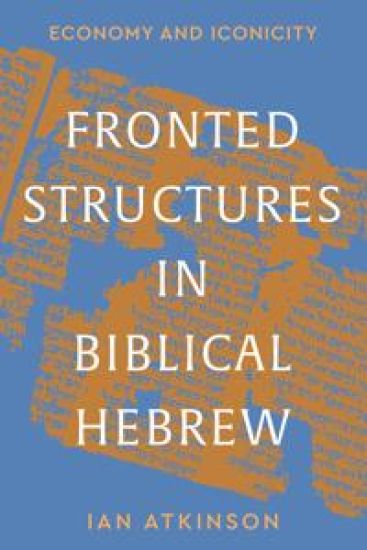 Fronted Structures in Biblical Hebrew