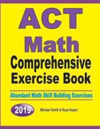 ACT Math Comprehensive Exercise Book