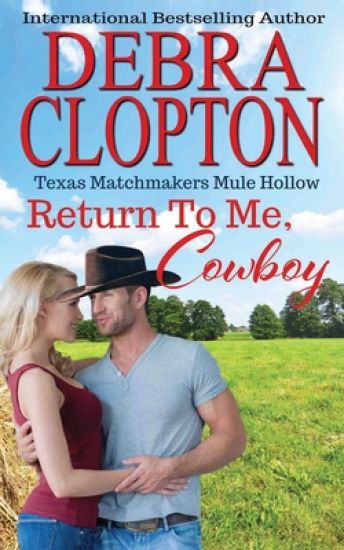 Return To Me, Cowboy – Debra Clopton, kirjan kansikuva