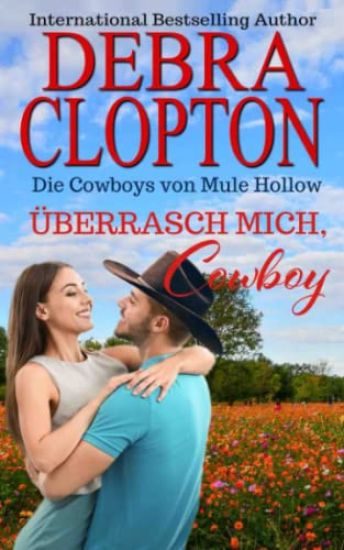 Überrasch Mich, Cowboy – Debra Clopton, kirjan kansikuva