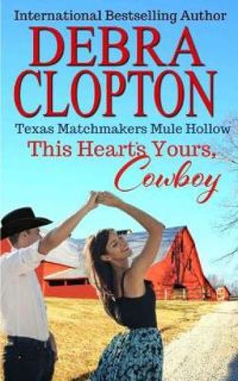 This Heart's Yours, Cowboy – Debra Clopton, kirjan kansikuva