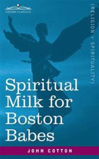 Spiritual Milk for Boston Babes