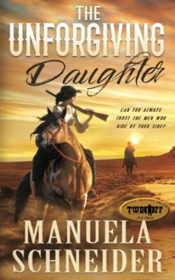 The Unforgiving Daughter