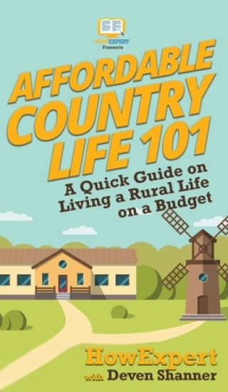 Affordable Country Life 101