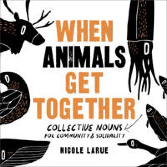 When Animals Get Together: Collective Nouns for Community and Solidarity