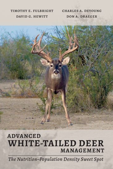 Advanced White-Tailed Deer Management – Timothy Edward Fulbright, kirjan kansikuva