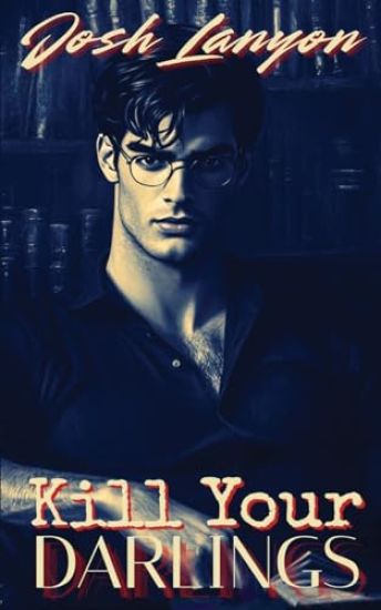 Kill Your Darlings