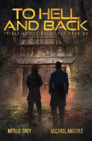 To Hell And Back – Michael Anderle, kirjan kansikuva