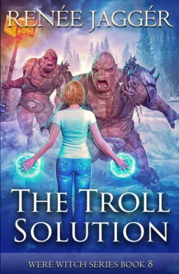 The Troll Solution – Renée Jaggér, kirjan kansikuva