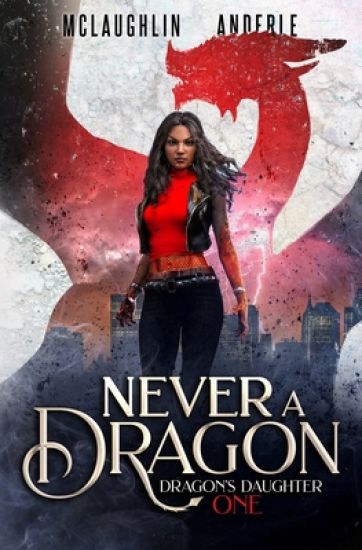 Never A Dragon – Michael Anderle, kirjan kansikuva