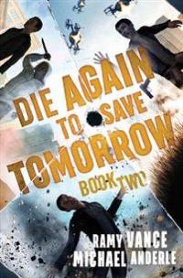 Die Again To Save Tomorrow – Ramy Vance, kirjan kansikuva
